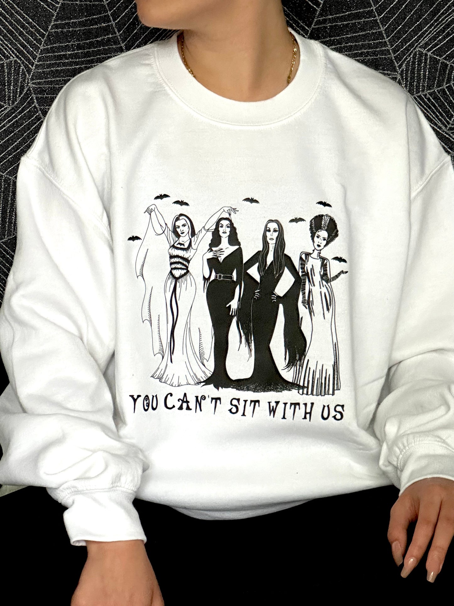 “You Can’t Sit With Us” unisex Sweatshirt